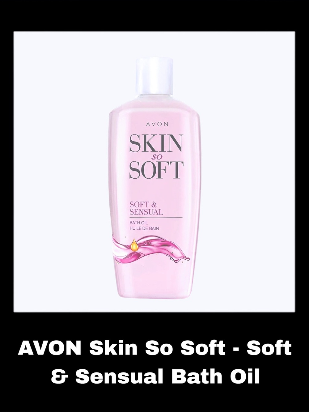 AVON SKIN SO SOFT - Soft & Sensual 16.9 Fluid Ounces Bath Oil